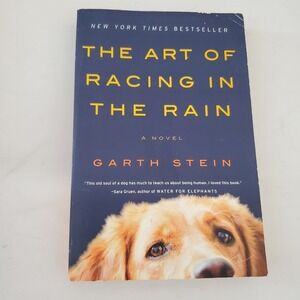 The Art of Racing in the Rain Garth Stein Paperback Novel 2009 First Edition